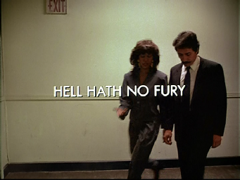 85 Hell Hath No Fury